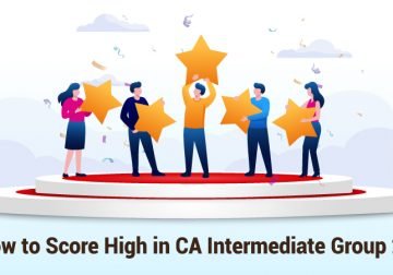 How to Score High in CA Intermediate Group 2?