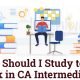 How Should I Study to Get Rank in CA Intermediate