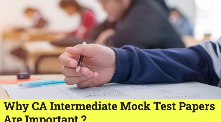 CA Intermediate Mock Test Papers